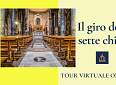 Il giro delle sette chiese – Nuovo tour virtuale esclusivo - Firenze