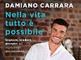Damiano Carrara: Nella vita tutto è possibile - IBS Bookshop