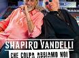 Shapiro e Vandelli: Che colpa abbiamo noi - Teatro Verdi