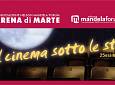 Cinema sotto le stelle al Mandela Forum - Arena di Marte