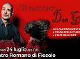 Estate Fiesolana, Ti racconto Don Giovanni - Teatro Romano Fiesole