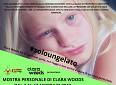 Mostra di Clara Woods: Soloungelato - Centro St.Art Eventi
