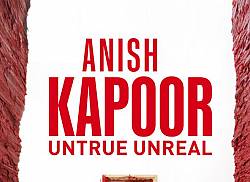 Anish Kapoor. Untrue Unreal