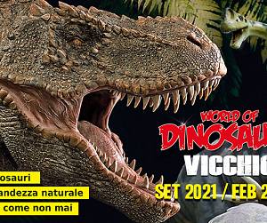 Evento La mostra World Of Dinosaurs a Vicchio  - World Of Dinosaurs c/o Campeggio Piscine di Vicchio