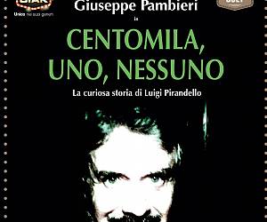 Evento Centomila, uno, nessuno: la curiosa storia di Luigi Pirandello - Teatro di Cestello 