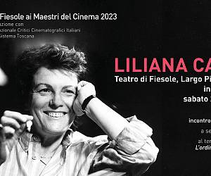 Evento Retrospettiva su Liliana Cavani - Teatro di Fiesole