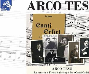 Evento Arco Teso. La musica a Firenze al tempo dei «Canti Orfici» - Biblioteca Marucelliana