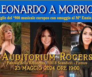 Evento Concerto “Da Leonardo a Morricone” - Centro Rogers
