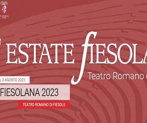 Evento Estate fiesolana 2023 - Teatro Romano Fiesole
