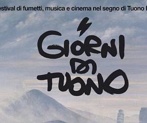 Evento Giorni di Tuono: il festival di fumetti, musica e cinema  - Pisa