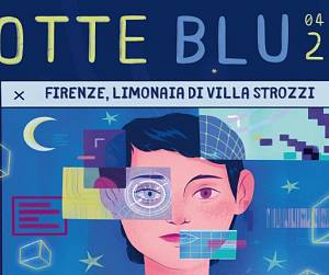 Evento Notte Blu  - Limonaia di Villa Strozzi