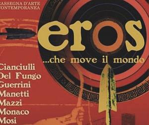 Evento Eros…che move il mondo - Società delle Belle Arti – Circolo degli Artisti “Casa di Dante” 