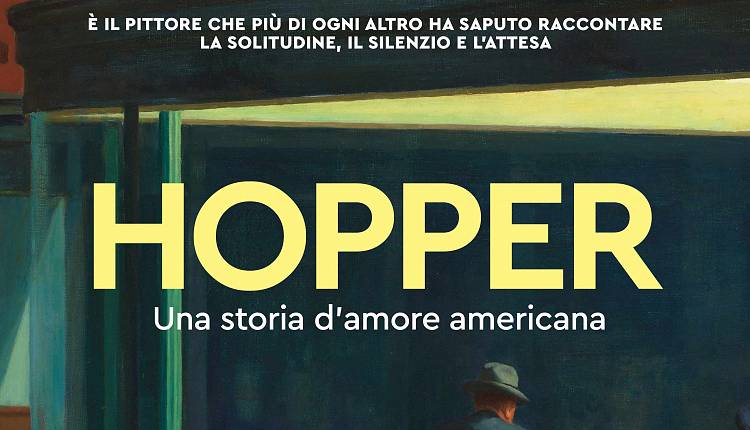  “ Hopper. Una storia  d'amore americana”
