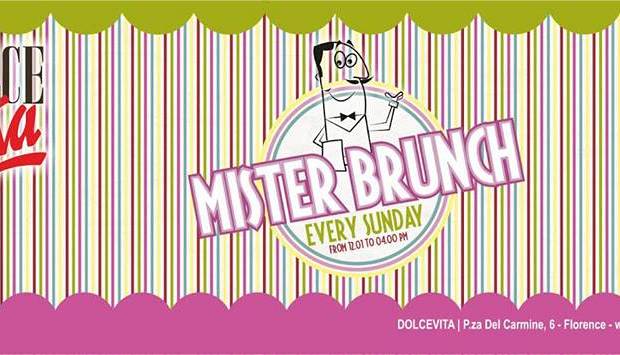 Evento  MisterBrunch, la domenica fiorentina al DolceVita Dolce Vita
