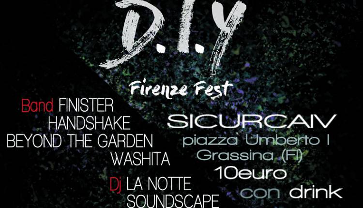 Evento D.I.Y.  Do It Yourself Firenze Fest al Sicurcaiv Sicurcaiv