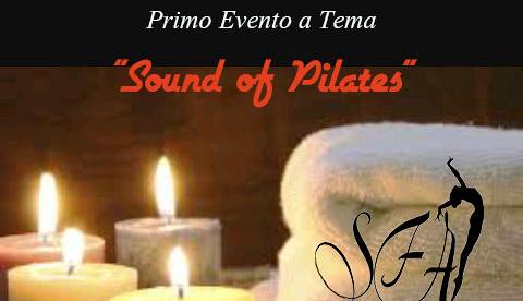 Evento Sound of Pilates SFA Scuola di Formazione Artistica di Firenze