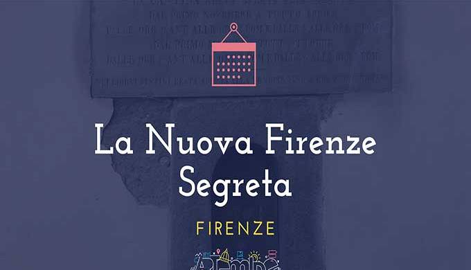 Evento La nuova Firenze Segreta Firenze