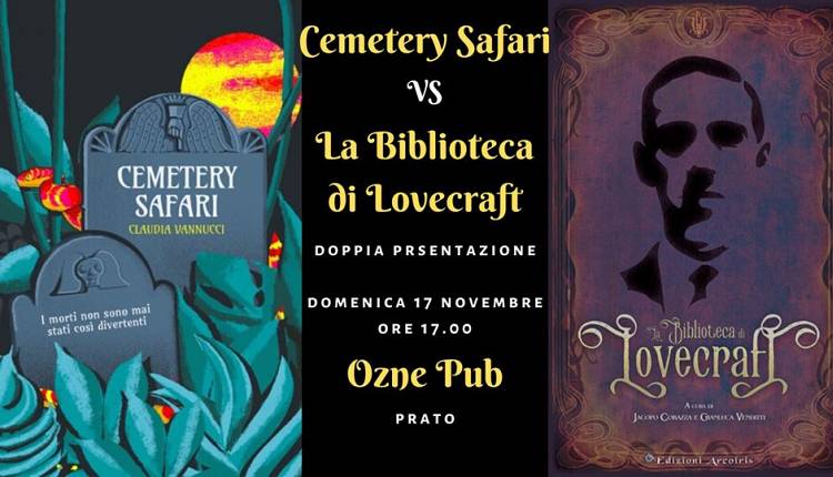 Evento Presentazione dei libri Cemetery Safari + La Biblioteca di Lovecraft OZNE Guinnes Pub