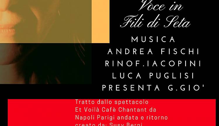 Evento Susy Berni in Fili di Seta Live Teatro del Borgo