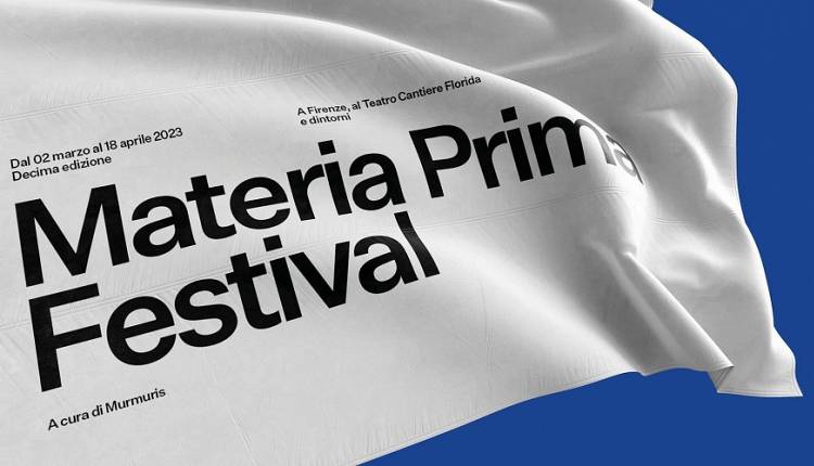 Evento Materia Prima Festival 2023 Teatro Cantiere Florida