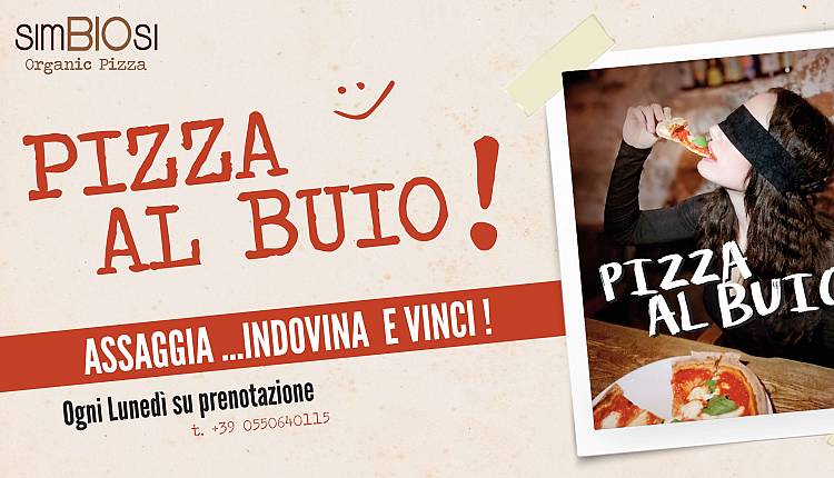 Evento Pizza al Buio!! Simbiosi Organic Pizza