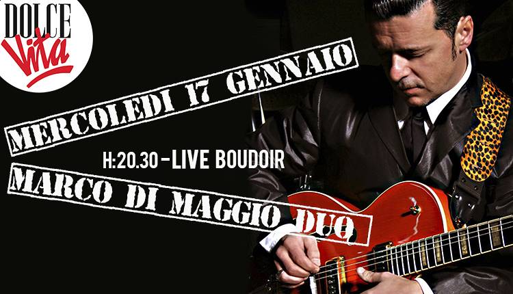 Evento Live boudoir - Marco di Maggio Duo Dolce Vita