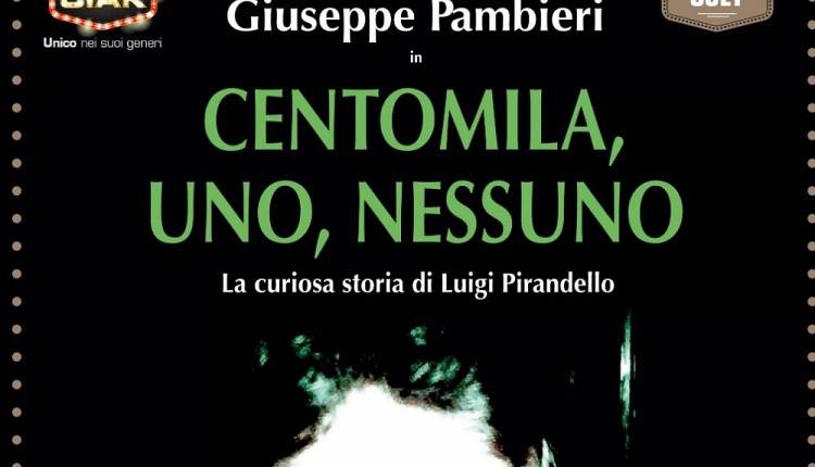 Evento Centomila, uno, nessuno: la curiosa storia di Luigi Pirandello Teatro di Cestello 