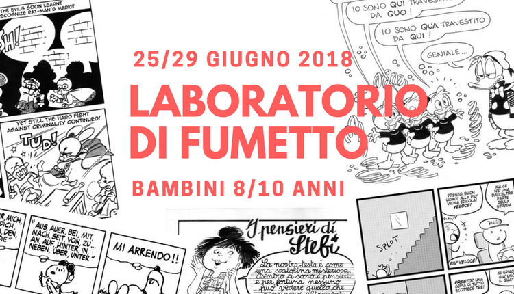 Evento Laboratorio di fumetto estivo Toscanalab Arte e Arte Terapia