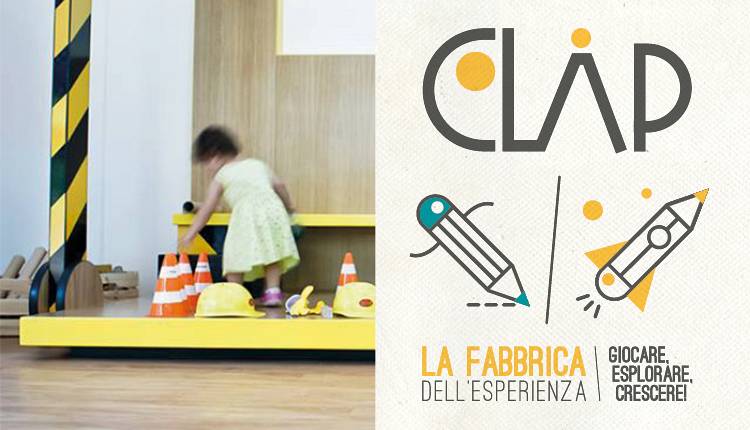 Evento Clap- La Fabbrica dell'Esperienza CLAP • La Fabbrica dell'Esperienza