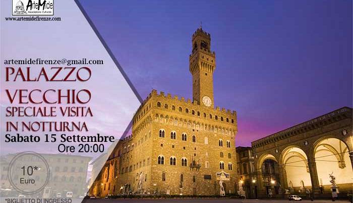 Evento Speciale visita in notturna a Palazzo Vecchio  Palazzo Vecchio