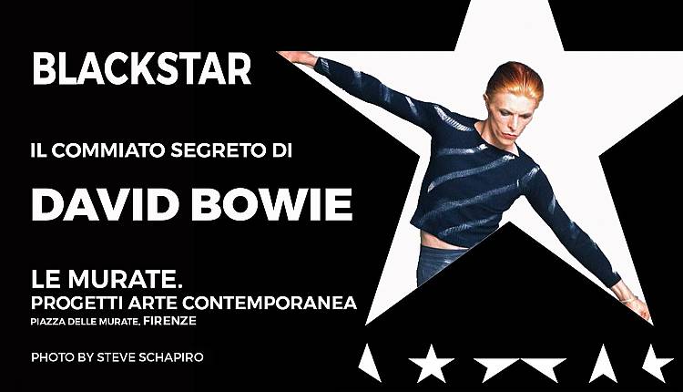 Evento Blackstar: il commiato segreto di David Bowie  Le Murate. Progetti Arte Contemporanea