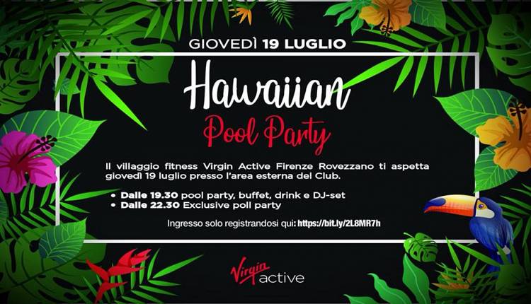 Evento Hawaiian Pool Party Virgin Active Firenze Rovezzano