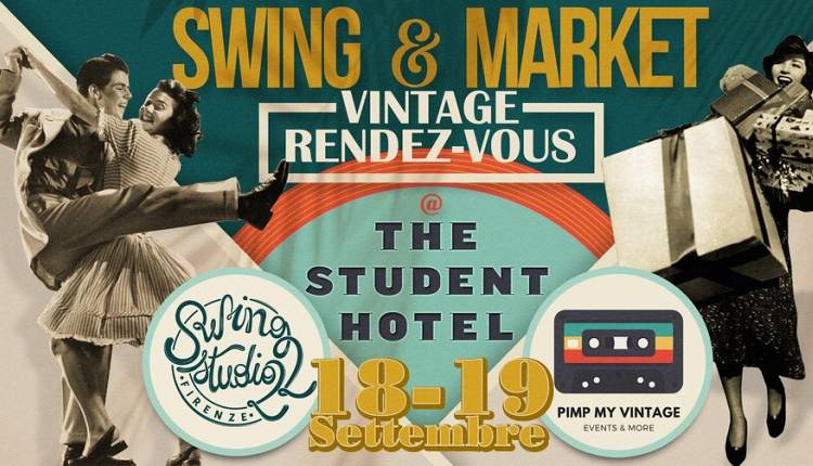 Evento Swing & Market: Vintage Rendez-Vous! The Student Hotel