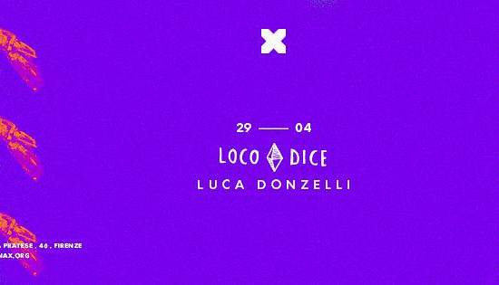 Evento Nobody's Perfect -Loco Dice, Luca Donzelli Tenax