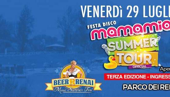 Evento Mamamia Summer tour official party Parco Naturale dei Renai