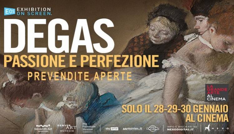 Evento Degas: passione e perfezione Cinema Odeon