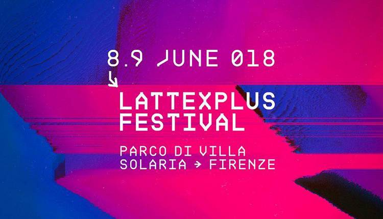 Evento Lattexplus Festival 2018 Parco Di Villa Solaria
