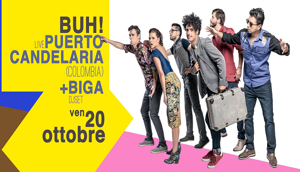 Evento Puerto Candelaria (Colombia) Live + Biga dj set BUH Circolo culturale urbano