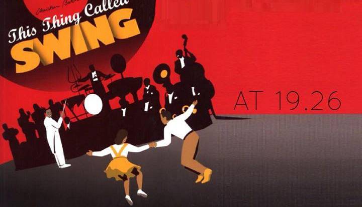 Evento This thing called Swing Cafe1926 Bistrò