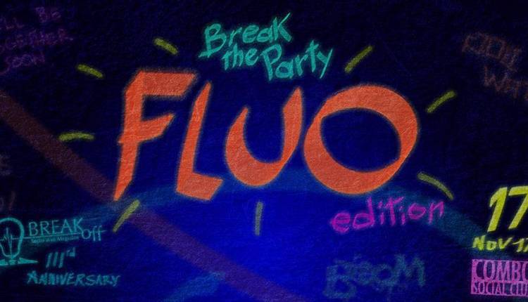 Evento Break the Party - Fluo edition Combo Social Club