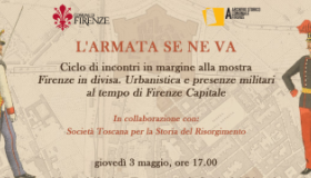Evento “L’armata se ne va”, incontri all’Archivio Storico Archivio Storico del Comune di Firenze - Sale espositive