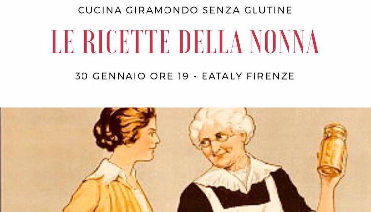 Evento Le Ricette Della Nonna Eataly Firenze