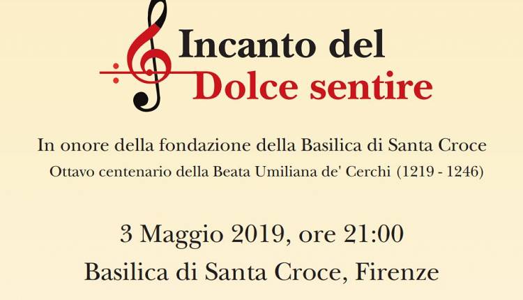 Evento Incanto del Dolce Sentire Basilica di Santa Croce