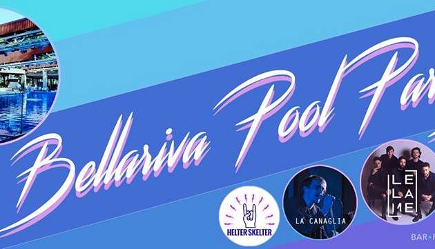 Evento Bellariva Pool Party - Live Le Lame / La Canaglia / HS Dj set Piscina di Bellariva