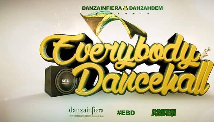 Evento Everybody Dancehall Fortezza da Basso