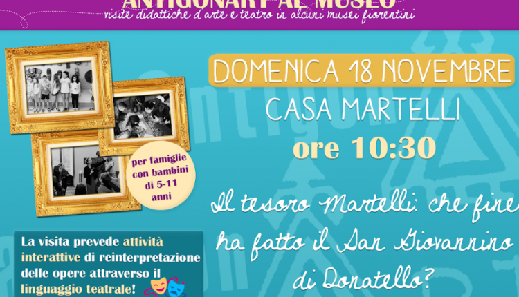 Evento Il tesoro Martelli: che fine ha fatto il San Giovannino di Donatello? Museo Casa Martelli
