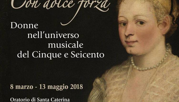 Evento Con dolce forza: donne nell'universo musicale del Cinque e Seicento Oratorio di Santa Caterina delle Ruote