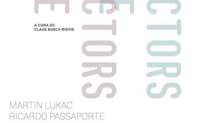 Evento  Collector’s Choice: Pozzi, Lukac, Passaporte e Touborg Eduardo Secci Contemporary Nuova sede