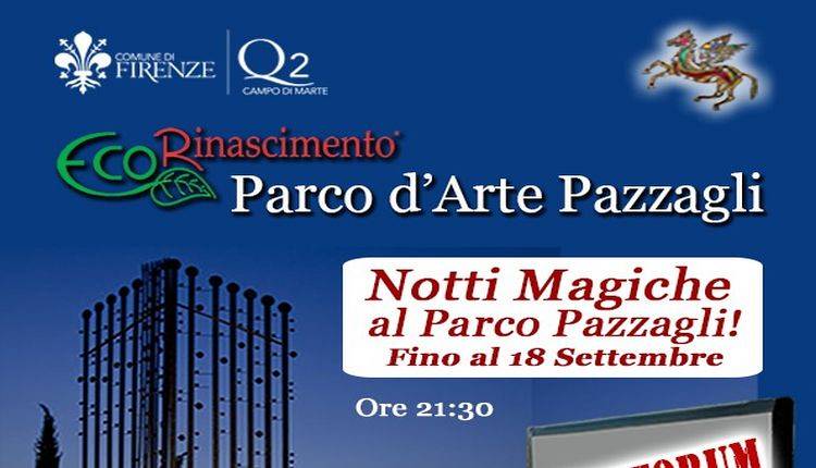 Evento Notti magiche al Parco d'Arte Pazzagli Parco d’arte Pazzagli