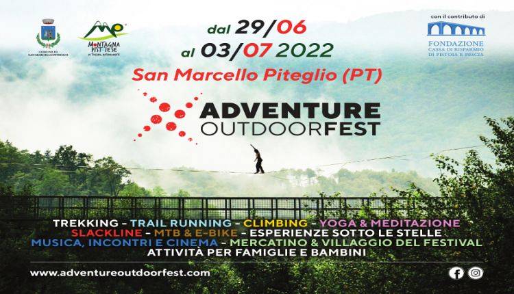 Evento Adventure Outdoor Fest San Marcello Piteglio